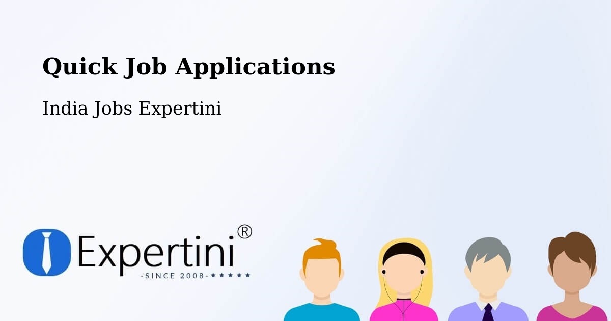 Quick Job Applications - India Jobs Expertini